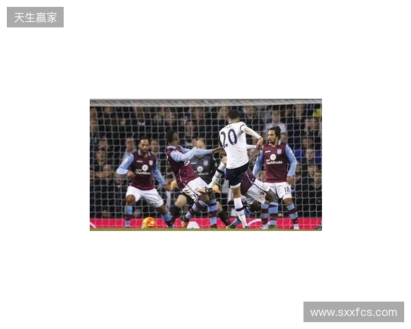 足总杯第3轮开球时间：1月11日热刺vs维拉，12日曼联vs布莱顿